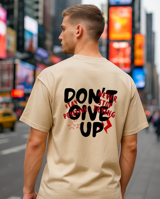 Don't give up Premium Oversized tshirt